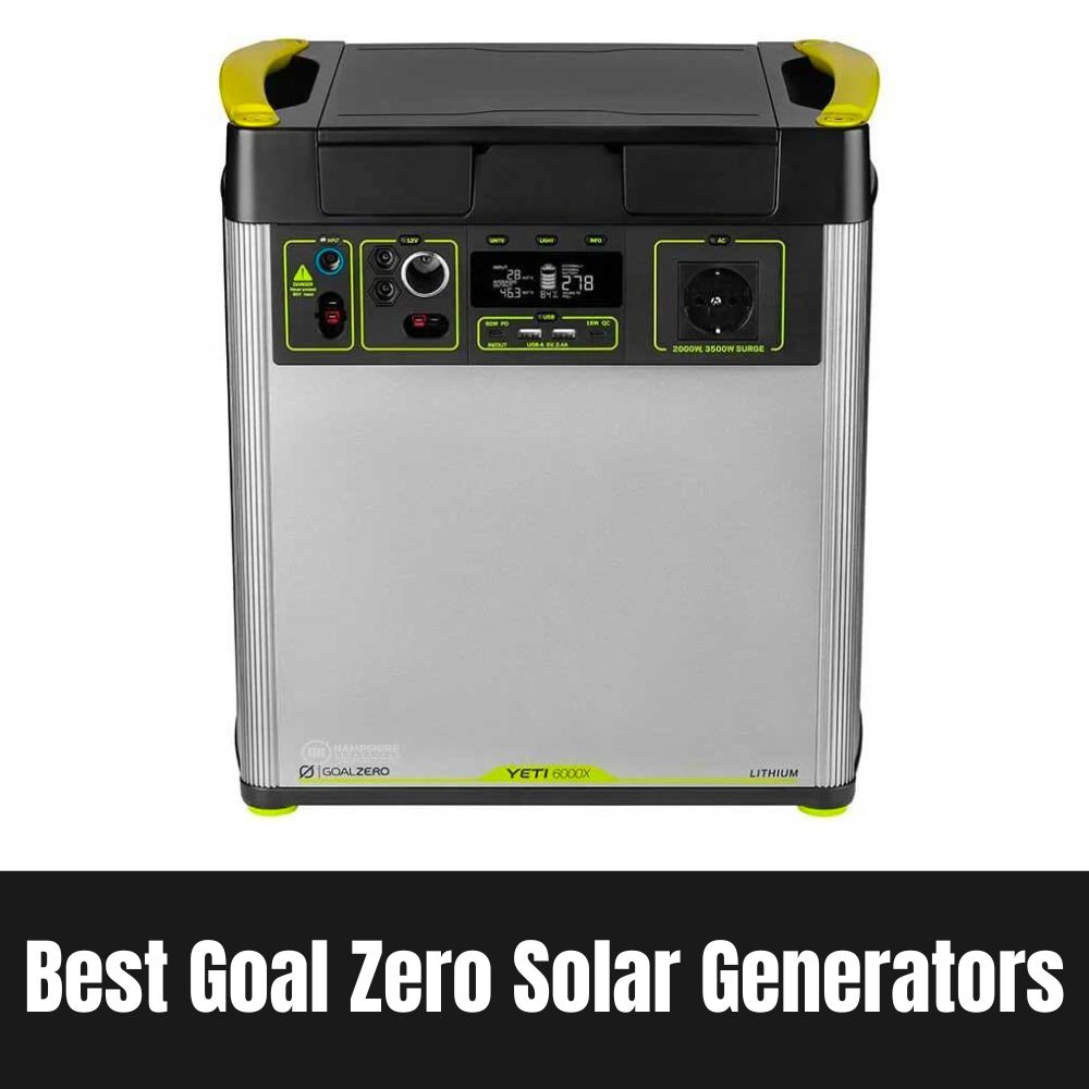 best goal zero solar generators